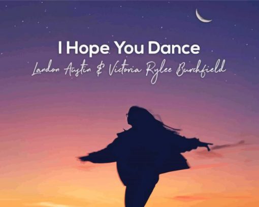 Aesthetic I Hope You Dance Diamond Painting