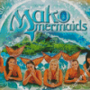 Mako Mermaids Characters Diamond Painting