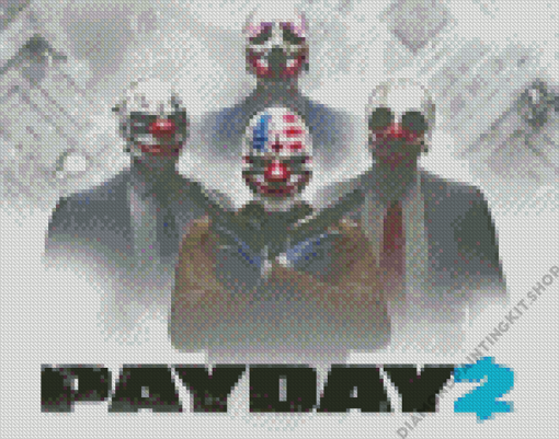 Payday 2 Poster Diamond Painting