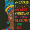 Black Woman I Am The Storm Quote Diamond Painting