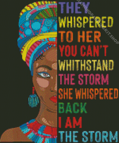 Black Woman I Am The Storm Quote Diamond Painting