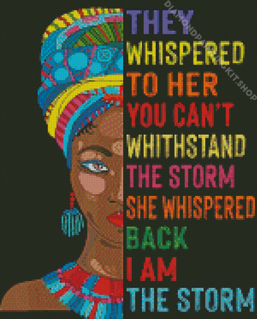 Black Woman I Am The Storm Quote Diamond Painting