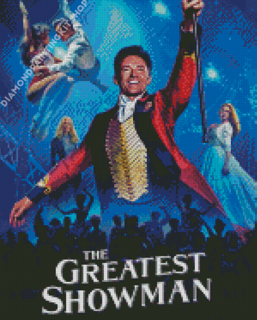 The Greatest Showman Movie Poster Diamond Painting