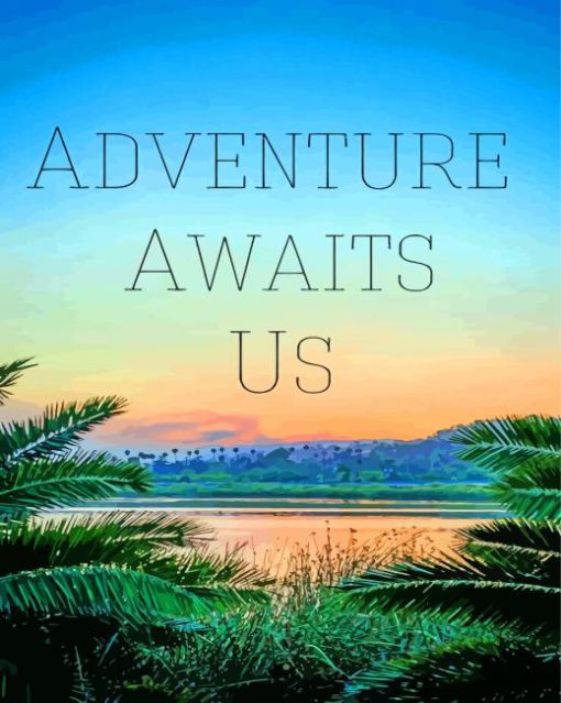 Adventure Awaits Us Diamond Painting