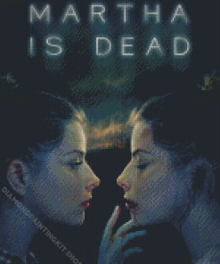 Martha Is Dead Poster Diamond Painting